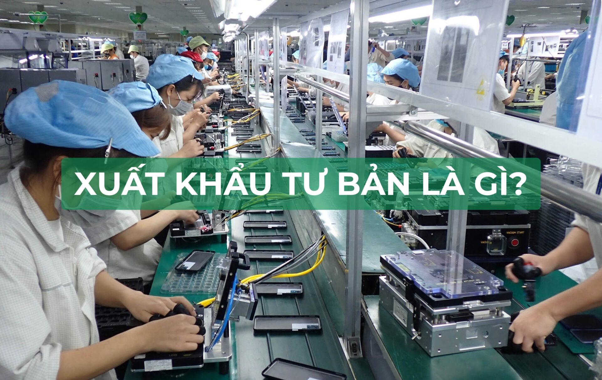 tổng quan xuất khẩu tư bản là gì